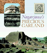 Nagarjuna's Precious Garland: Buddhist Advice for