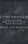 Cybershock ; Surviving Hackers, Phreakers, Identit