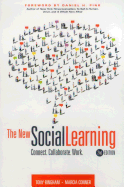 The New Social Learning: Connect. Collaborate. Wo