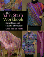 The Yarn Stash Workbook
