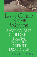 Last Child in the Woods: Saving Our Children from