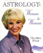 Astrology: Woman to Woman