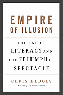 Empire of Illusion: The End of Literacy and the T