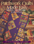 Patchwork Quilts Made Easy, Revised 2nd Edition