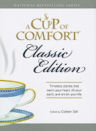 A Cup of Comfort, Classic Edition: Timeless Stori