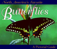North America's Favorite Butterflies: A Pictorial