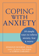 Coping with Anxiety: 10 Simple Ways to Relieve An