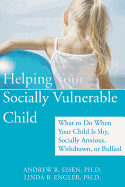 Helping Your Socially Vulnerable Child