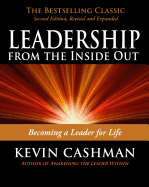 Leadership from the Inside Out: Becoming a Leader