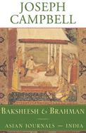 Baksheesh and Brahman: Asian Journals - India (Th