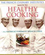 French Culinary Institute's Salute to Healthy Cook