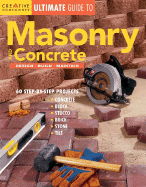 Ultimate Guide to Masonry and Concrete