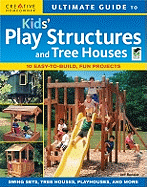 Ultimate Guide to Kids Play Structures and Tree H