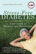Stress-Free Diabetes: Your Guide to Health and Ha