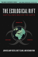 The Ecological Rift: Capitalism├óΓé¼Γäós War on the Eart
