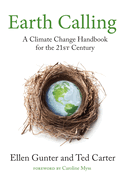 Earth Calling: A Climate Change Handbook for the
