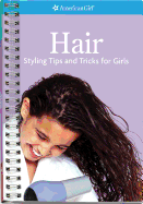 Hair- Styling Tips and Tricks for Girls (American