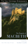 The Tragedy of Macbeth (New Kittredge Shakespeare