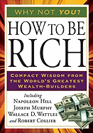 How to Be Rich: Compact Wisdom from the World's G