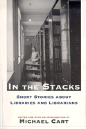 In the Stacks: Short Stories about Libraries and