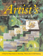 The Artist's Handbook: A Step-by-Step Guide to Dr
