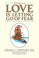 Love Is Letting Go of Fear