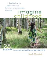 Imagine Childhood: Exploring the World through Na