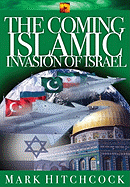 The Coming Islamic Invasion of Israel