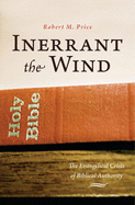 Inerrant the Wind: The Evangelical Crisis