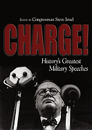 Charge!: History's Greatest Military Speeches