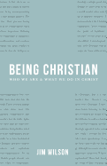Being Christian: New Devotional Readings