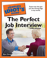 The Complete Idiot's Guide to the Perfect Job Int