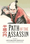 Path of the Assassin vol. 6: Life's Greatest Diffi