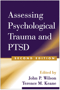 Assessing Psychological Trauma and Ptsd, Second Edition