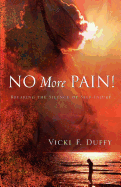 No More Pain!