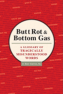 Butt Rot & Bottom Gas