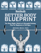Men's Health Better Body Blueprint: The Start-Rig
