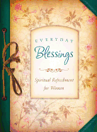 Everyday Blessings (Spiritual Refreshment for Wom