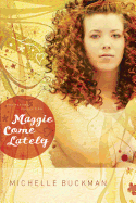 Maggie Come Lately (The Pathway Collection #1)