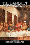 The Banquet by Dante Alighieri, Fiction, Classics, Literary