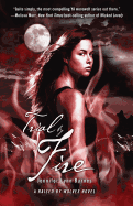 Trial by Fire (Raised By Wolves #2)