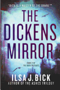 The Dickens Mirror: Book Two of The Dark Passages