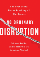 No Ordinary Disruption: The Four Global Forces Br