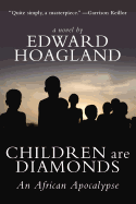 Children Are Diamonds: An African Apocalypse