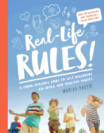 Real-Life Rules: A Young Person's Guide to Self-