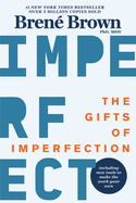 The Gifts of Imperfection: 10th Anniversary Editi