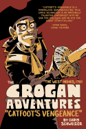 The Crogan Adventures: Catfoot's Vengeance (1)