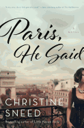 Paris, He Said: A Novel