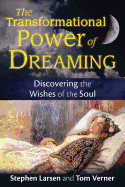 The Transformational Power of Dreaming: