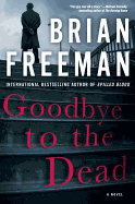 Goodbye to the Dead (A Jonathan Stride Novel, 7)